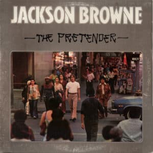 Jackson Browne - The Pretender-0