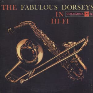The Dorsey Brothers Orchestra - The Fabulous Dorseys In Hi-Fi-0