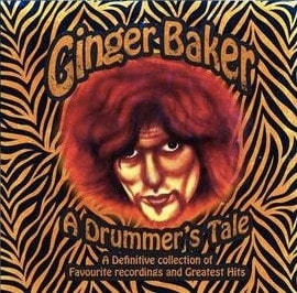 Ginger Baker - A Drummer's Tale-0