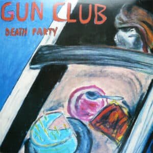 The Gun Club - Death Party-0