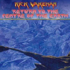 Rick Wakeman - Return To The Centre Of The Earth-0