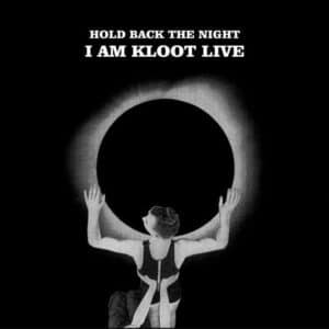I Am Kloot - Hold Back The Night-0