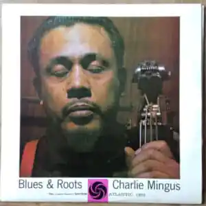 Charles Mingus - Blues & Roots-0