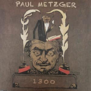 Paul Metzger - 1300-0