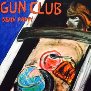 The Gun Club - Death Party-0