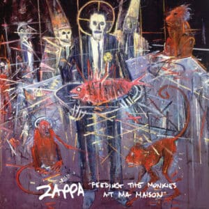 Frank Zappa - Feeding The Monkies At Ma Maison-0