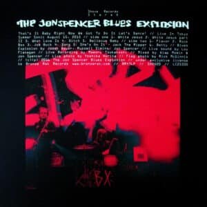 The Jon Spencer Blues Explosion - That's It Baby Right Now We Got To Do It Let's Dance!-0