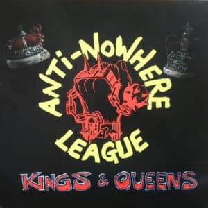 Anti-Nowhere League - Kings & Queens-0