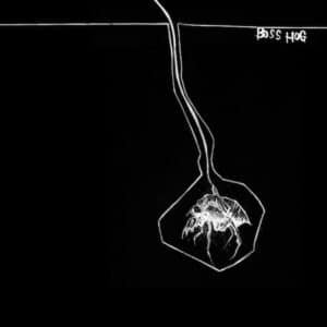 Boss Hog - Brood Star-0