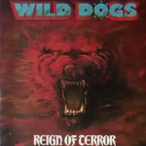 Wild Dogs - Reign Of Terror-0