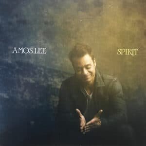 Amos Lee - Spirit