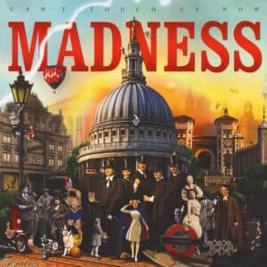 Madness - Can't Touch Us Now-0