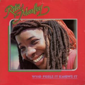 Rita Marley - Who Feels It Knows It-0