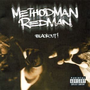 Method Man & Redman - Blackout!