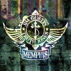 Jim Gustin & Truth Jones - Memphis