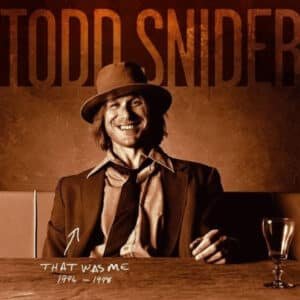 Todd Snider - That Was Me - 1994-1998