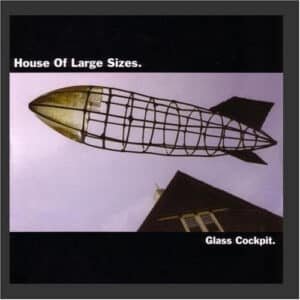 House Of Large Sizes - Glass Cockpit