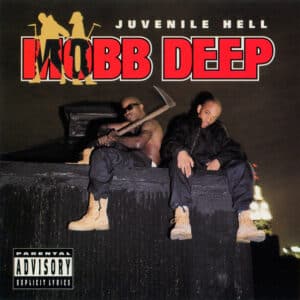 Mobb Deep - Juvenile Hell