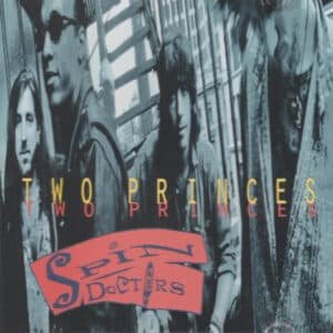 Spin Doctors - Two Princes