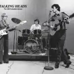 Talking Heads: The CBS/Columbia Demos: 15 Essential Tracks
