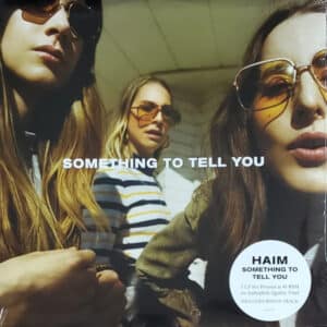Haim - Something To Tell You