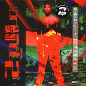 2Pac - Strictly 4 My N.I.G.G.A.Z...