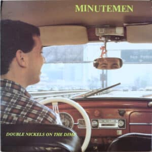 Minutemen - Double Nickels On The Dime