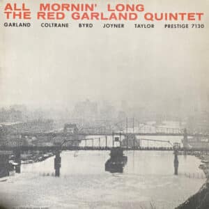 The Red Garland Quintet - All Mornin’ Long