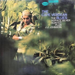 The Horace Silver Quintet Plus J.J. Johnson - The Cape Verdean Blues