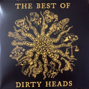 The Dirty Heads - The Best Of Dirty Heads
