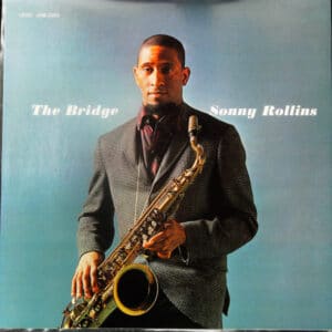 Sonny Rollins - The Bridge
