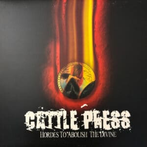 Cattle Press - Hordes To Abolish The Divine