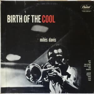 Home Miles Davis - Birth Of The Cool