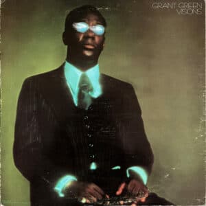 Grant Green - Visions
