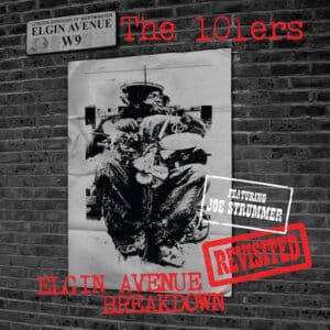 The 101ers Featuring Joe Strummer - Elgin Avenue Breakdown Revisited