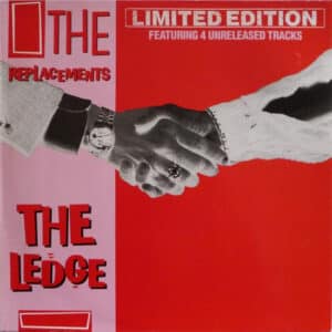 The Replacements - The Ledge