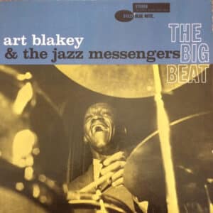 Art Blakey & The Jazz Messengers - The Big Beat
