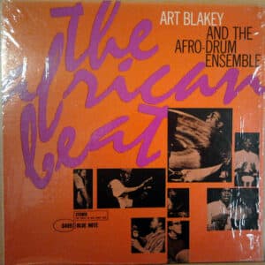 Art Blakey And The Afro-Drum Ensemble - The African Beat