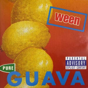 Ween – Pure Guava