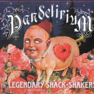 Home Th' Legendary ShackShakers - Pandelirium