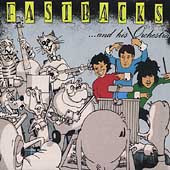 Fastbacks - ...And His Orchestra