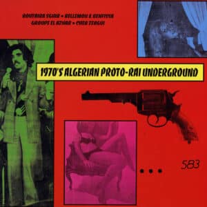 Various - 1970's Algerian Proto-Rai Underground