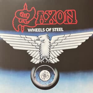 Saxon - Wheels Of Steel