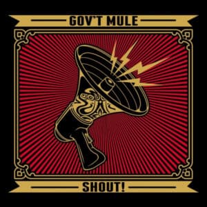 Gov't Mule - Shout!