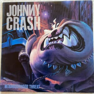 Home Johnny Crash - Neighbourhood Threat