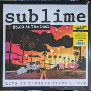Sublime - $5.00 At The Door