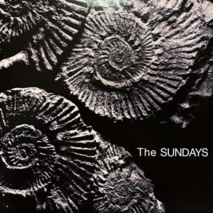 The Sundays - Reading, Writing And Arithmetic