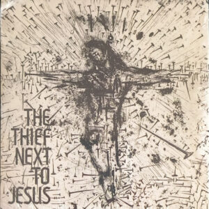 Home KA - The Thief Next To Jesus