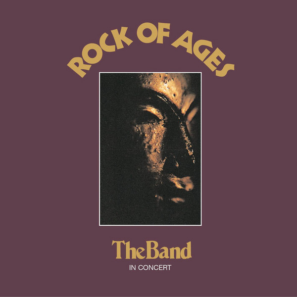 Rock Of Ages (The Band In Concert)-0 The Band-0
