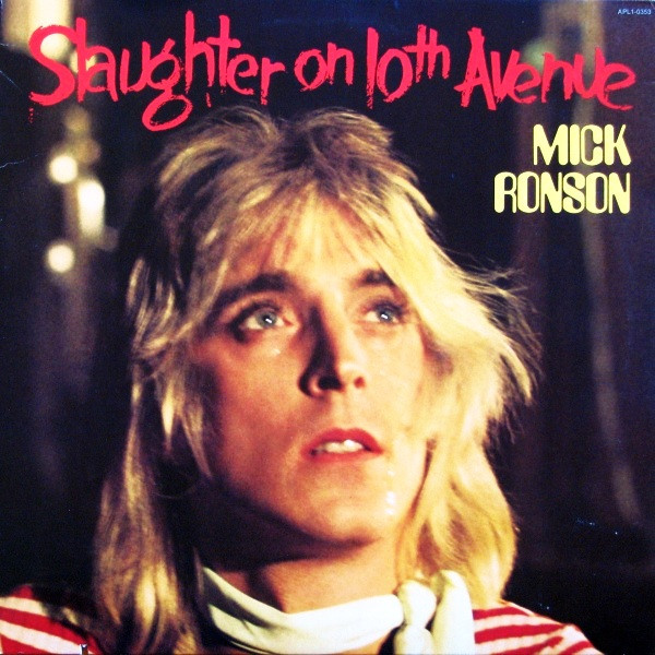 Slaughter On 10th Avenue-0 Mick Ronson-0